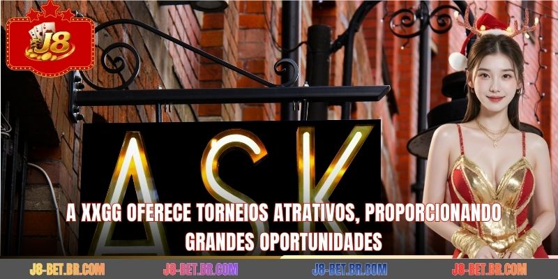 A XXGG oferece torneios emocionantes, proporcionando diversas oportunidades