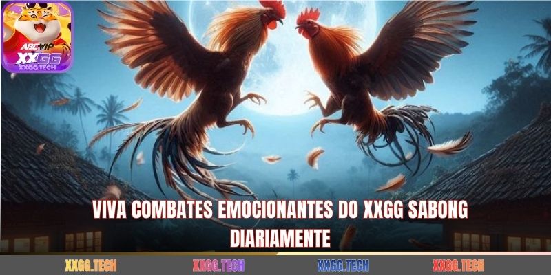 Viva Combates Emocionantes do XXGG sabong Diariamente