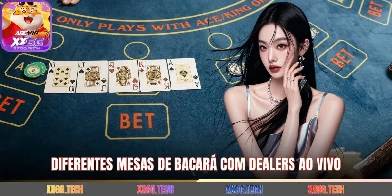 Diferentes mesas de bacará com dealers ao vivo