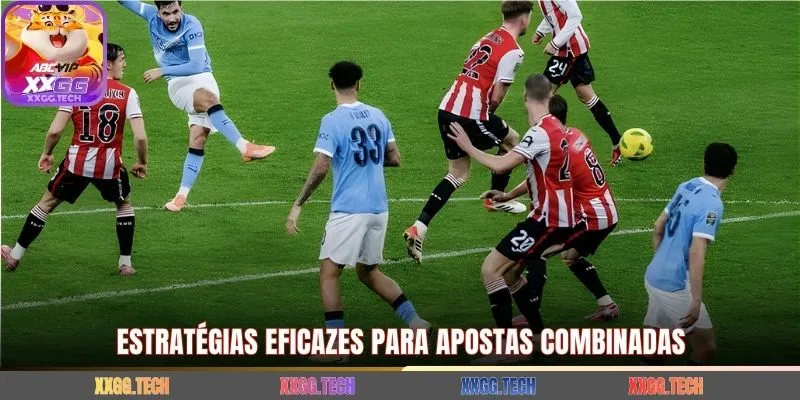 Estratégias eficazes para apostas combinadas