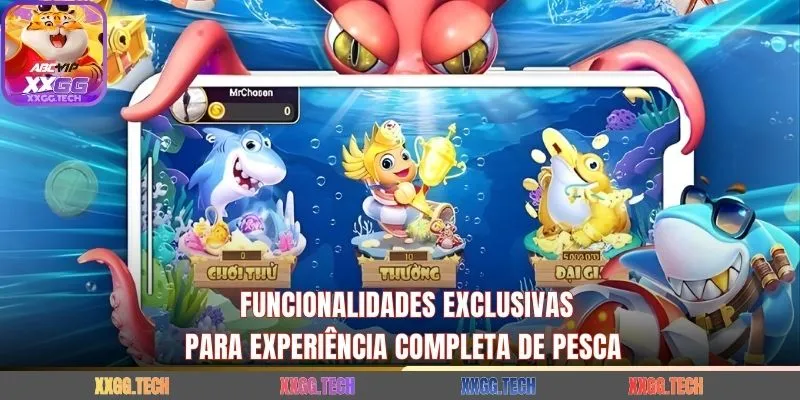 Funcionalidades exclusivas para experiência completa de pesca